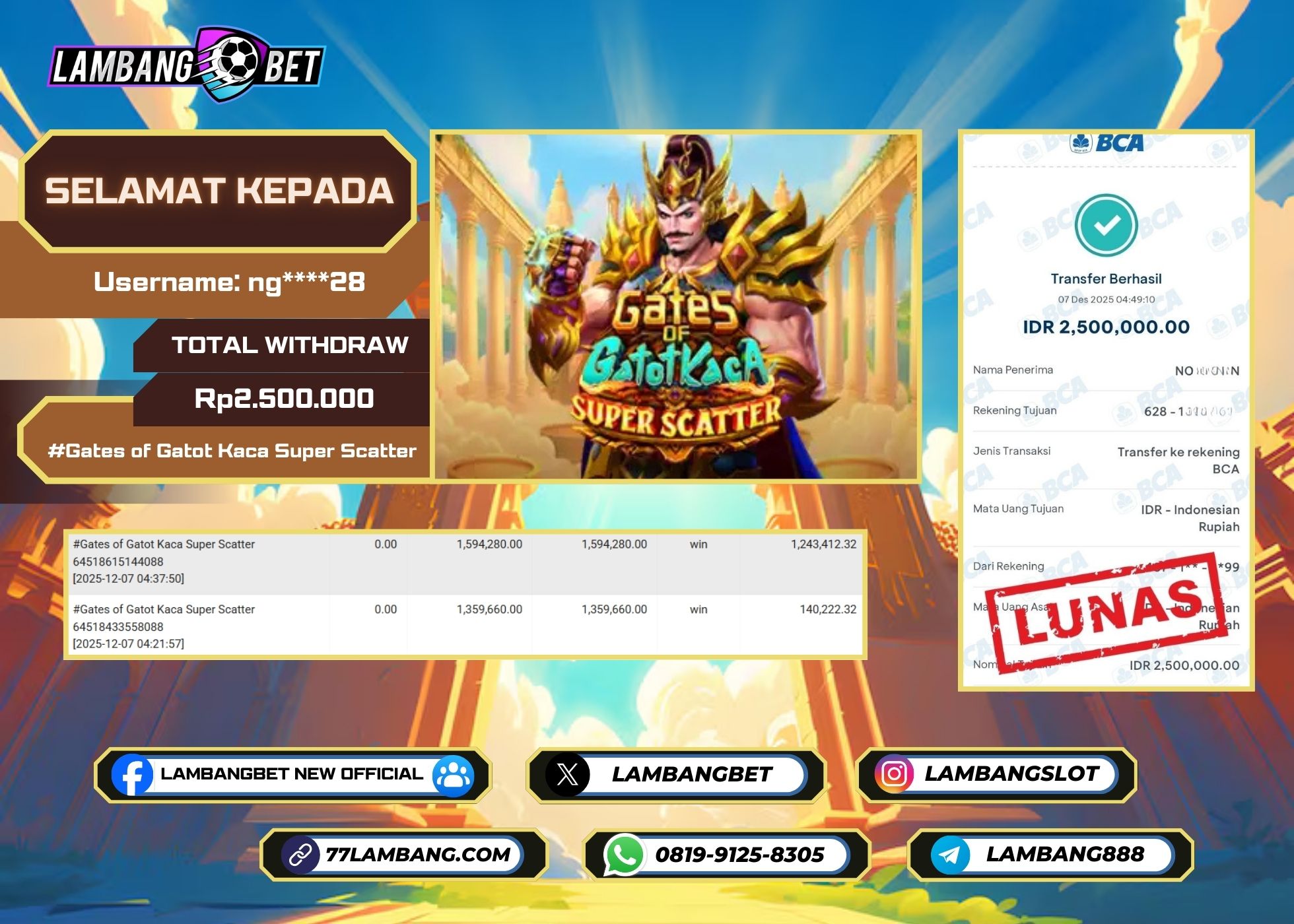 LAMBANGBET [7 DESEMBER 2025] JACKPOT SLOT Gates of Gatot Kaca Super Scatter "Rp2.500.000" LUNAS